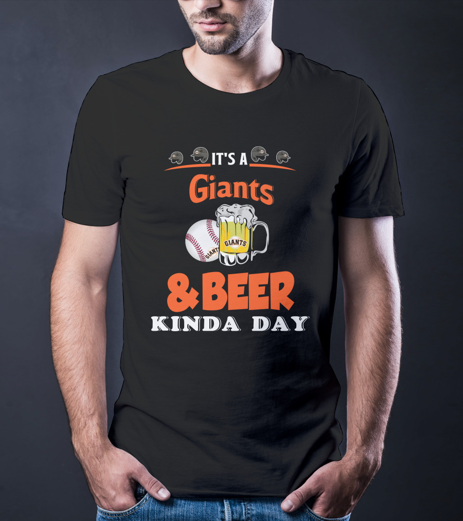 It's A Giants Beer Kinda Day San Francisco Baseball T-Shirt