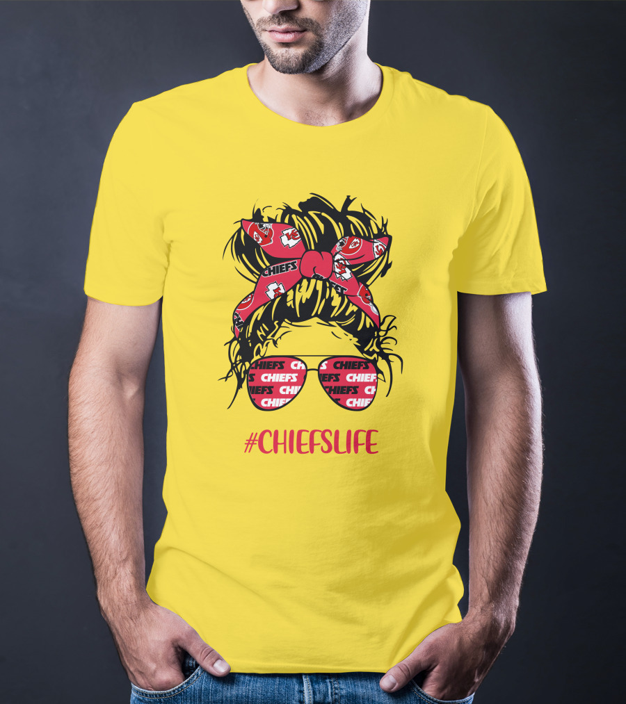 Kansas City Chiefs Life Messy Bun Girl With Chiefs Headband And CHIEFS Glasses T-Shirt