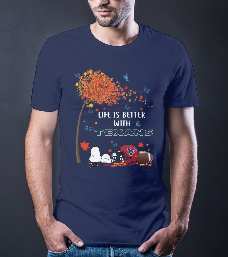 Life Is Better With Texans Football Snoopy Fall Leaves Butterflies T-Shirt