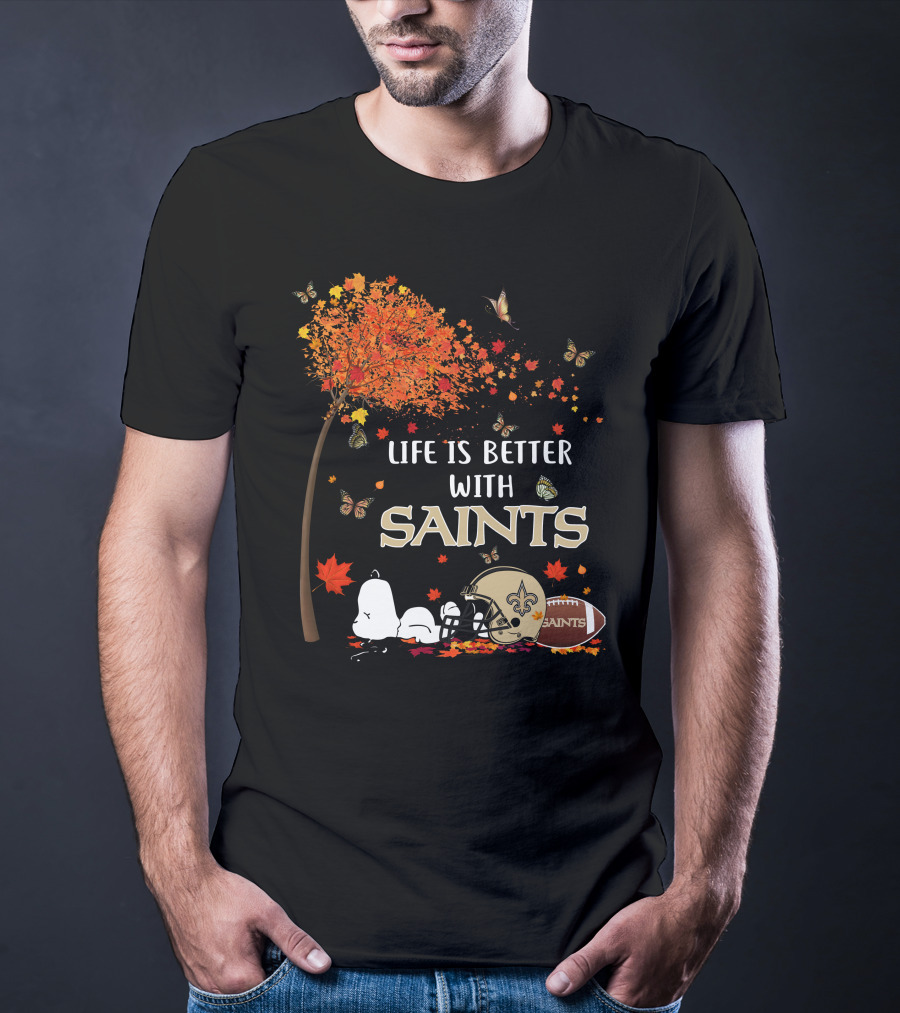 Life Is Better With Saints Autumn Leaves Football And Helmet T-Shirt