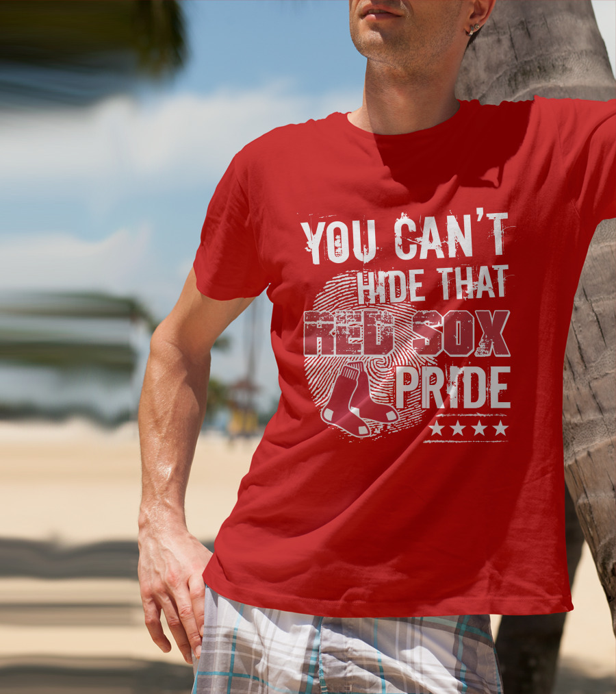 You Can't Hide That Red Sox Pride With Sock And Stars T-Shirt