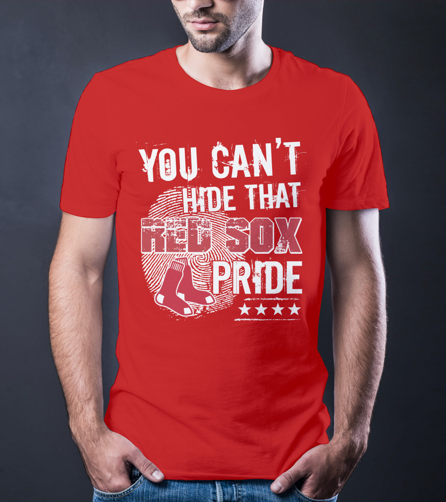 You Can't Hide That Red Sox Pride With Sock And Stars T-Shirt