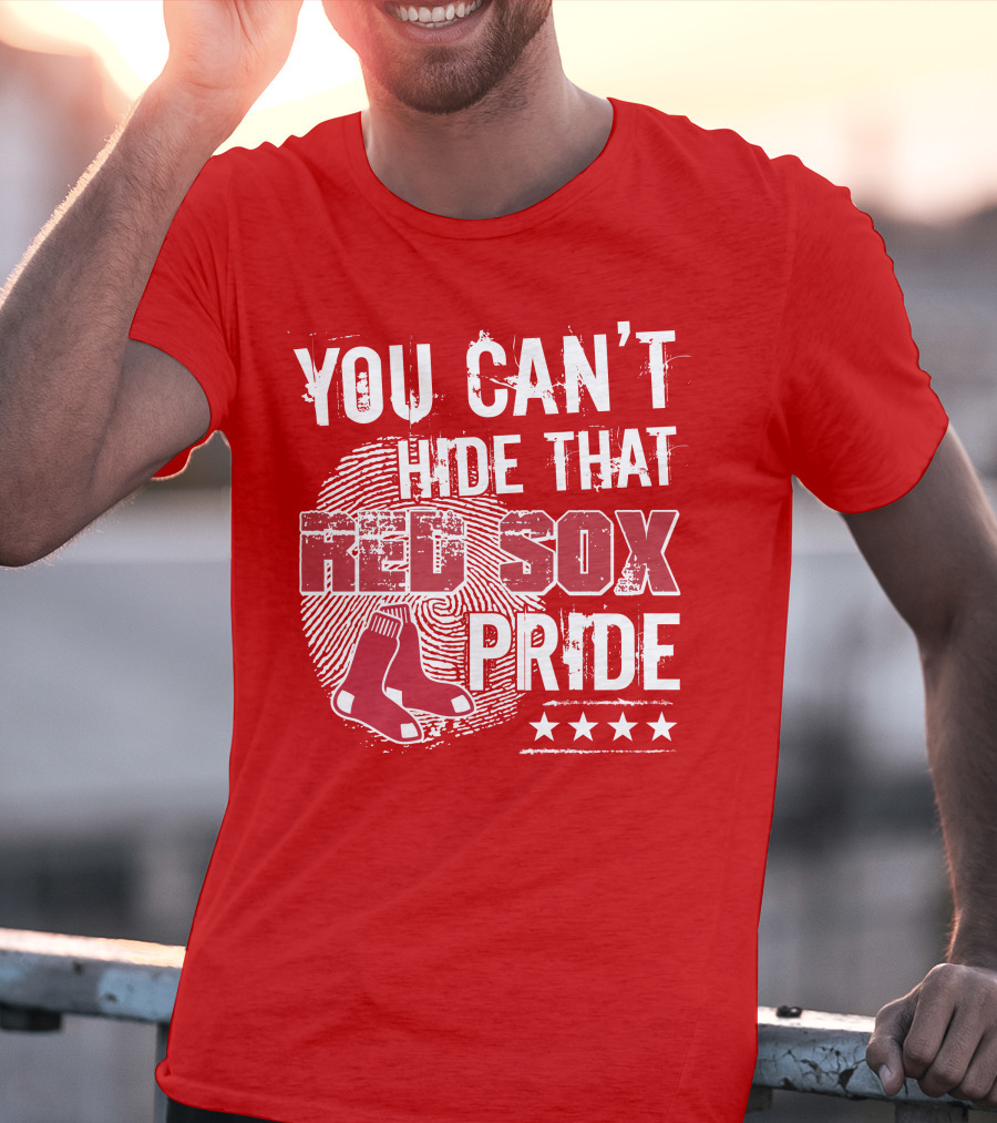 You Can't Hide That Red Sox Pride With Sock And Stars T-Shirt