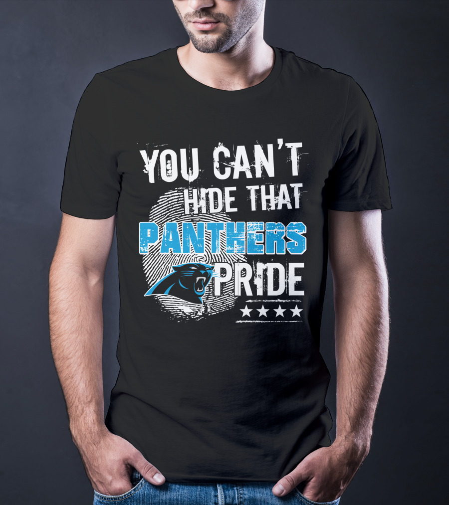 You Can't Hide That Panthers Pride T-Shirt