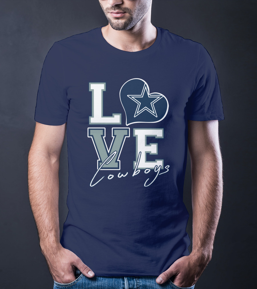 LOVE Cowboys Star Heart Dallas Cowboys T-Shirt