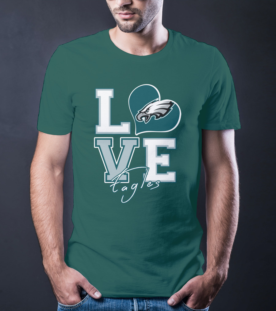 Love Eagles Philadelphia Football Fan T-Shirt