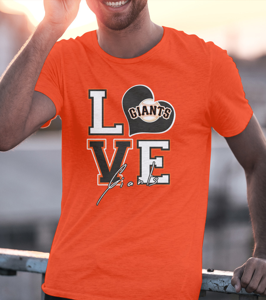 Love Giants San Francisco Baseball Enthusiast Typography T-Shirt