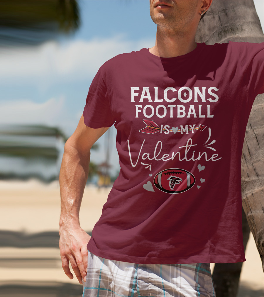 Falcons Football Is My Valentine With Arrow And Hearts Football T-Shirt