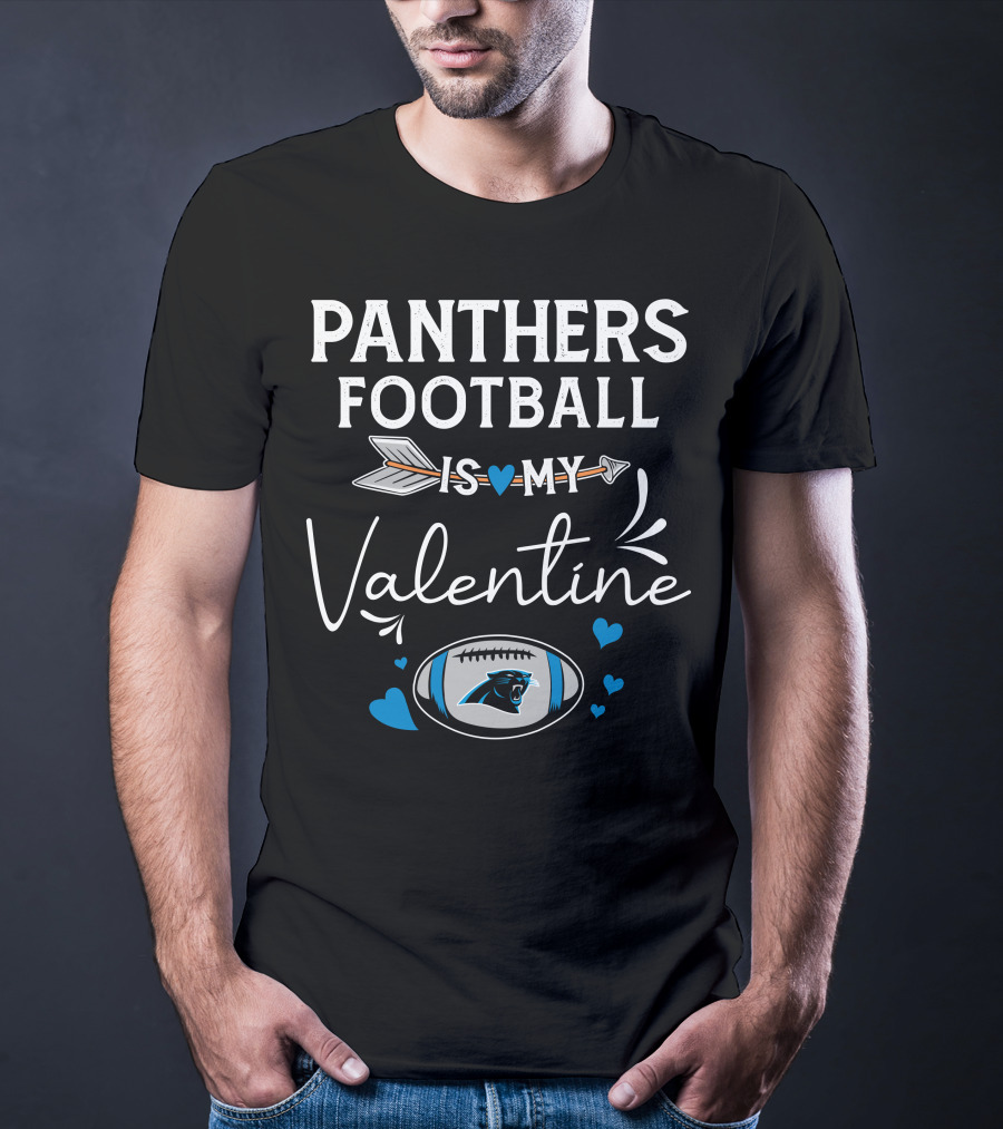 Panthers Football Is My Valentine T-Shirt