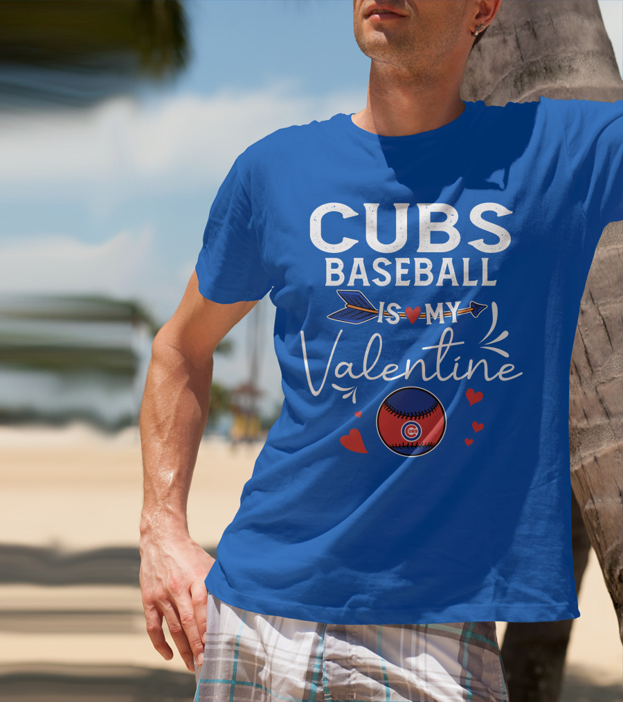 Cubs Baseball Is My Valentine With Hearts And Arrow T-Shirt