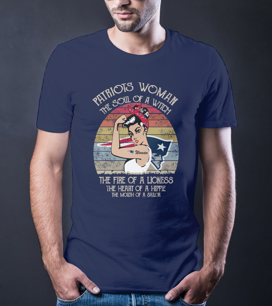 Patriots Woman The Soul Of A Witch The Fire Of A Lioness The Heart Of A Hippie The Mouth Of A Sailor T-Shirt