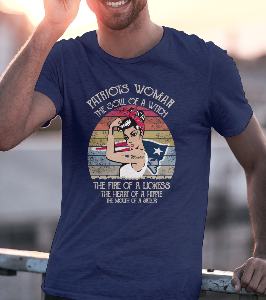 Patriots Woman The Soul Of A Witch The Fire Of A Lioness The Heart Of A Hippie The Mouth Of A Sailor T-Shirt