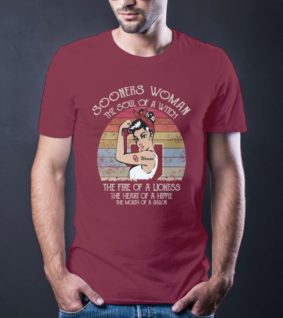 Sooners Woman The Soul Of A Witch The Fire Of A Lioness The Heart Of A Hippie The Mouth Of A Sailor T-Shirt