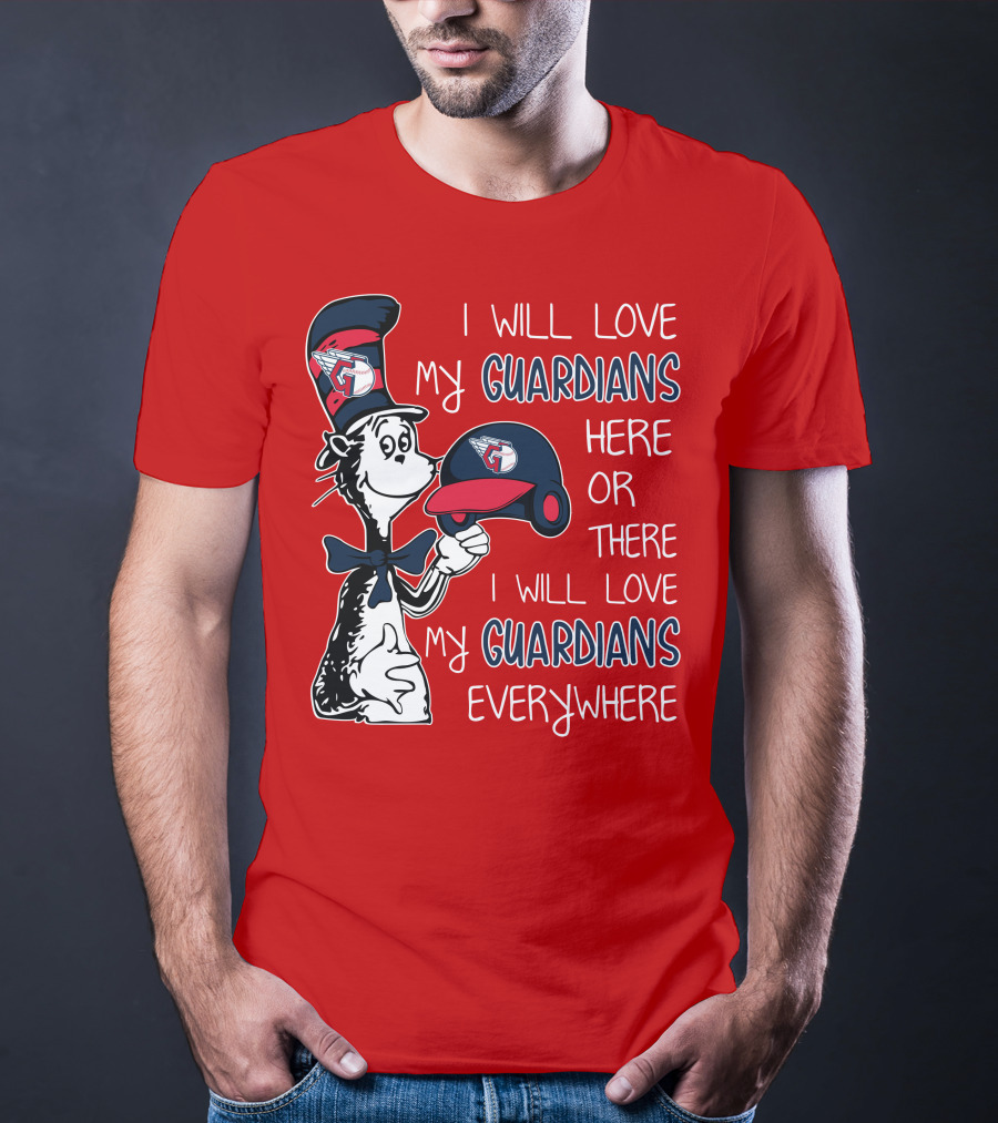I Will Love My Guardians Here Or There I Will Love My Guardians Everywhere T-Shirt