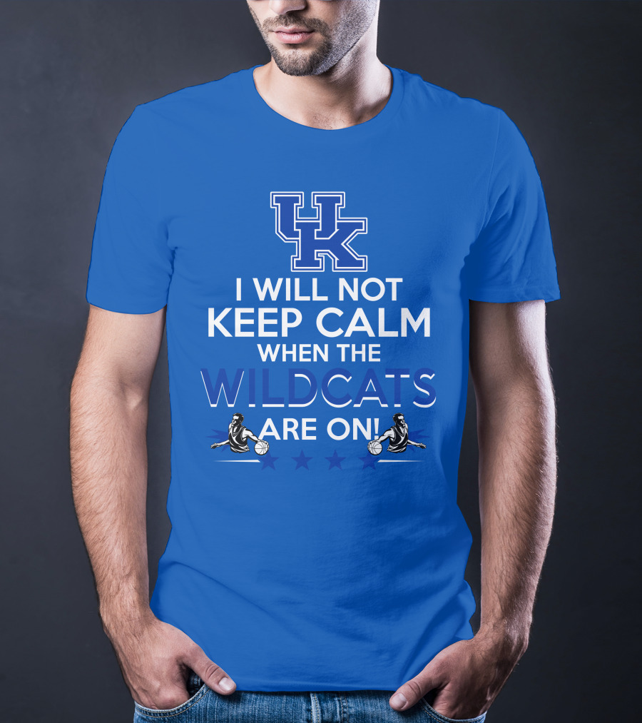 Uk Wildcats Basketball Fans Can't Keep Calm When Game's On T-Shirt