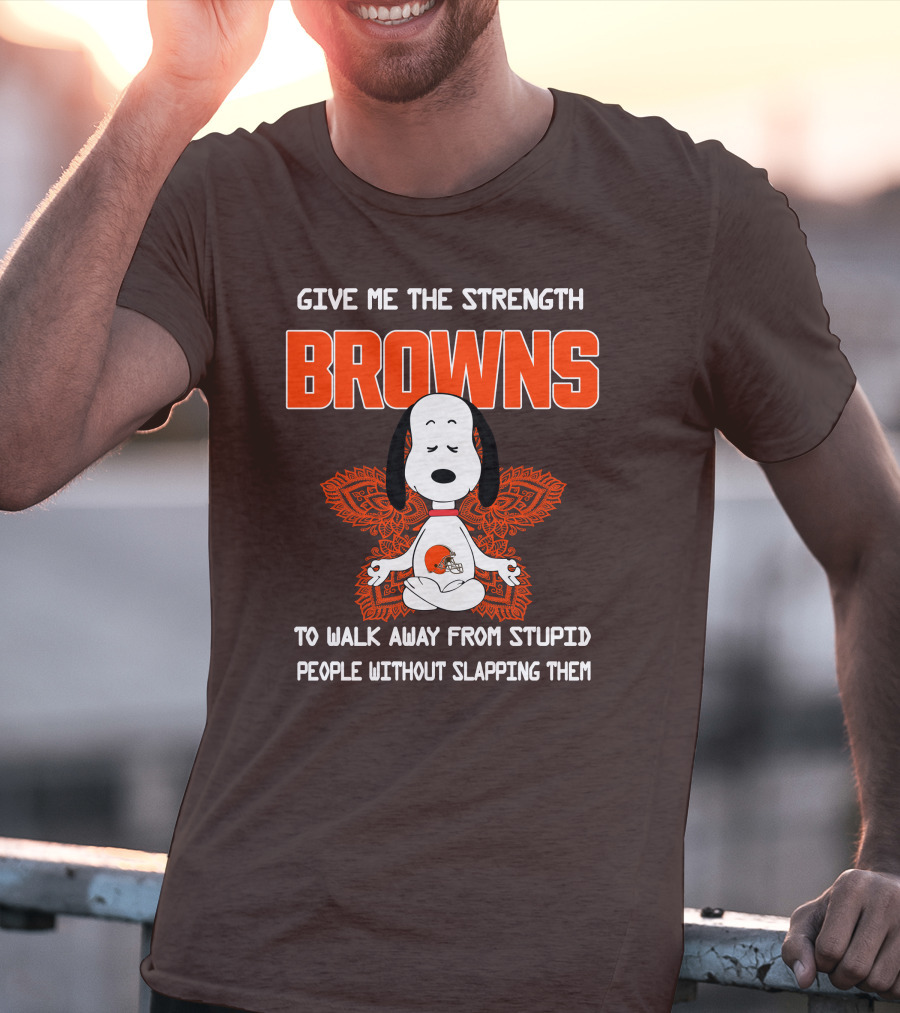 Give Me The Strength Browns Snoopy Yoga To Walk Away From Stupid People T-Shirt