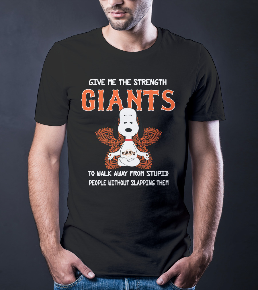 Give Me The Strength Giants Snoopy Yoga To Walk Away From Stupid People Without Slapping Them T-Shirt