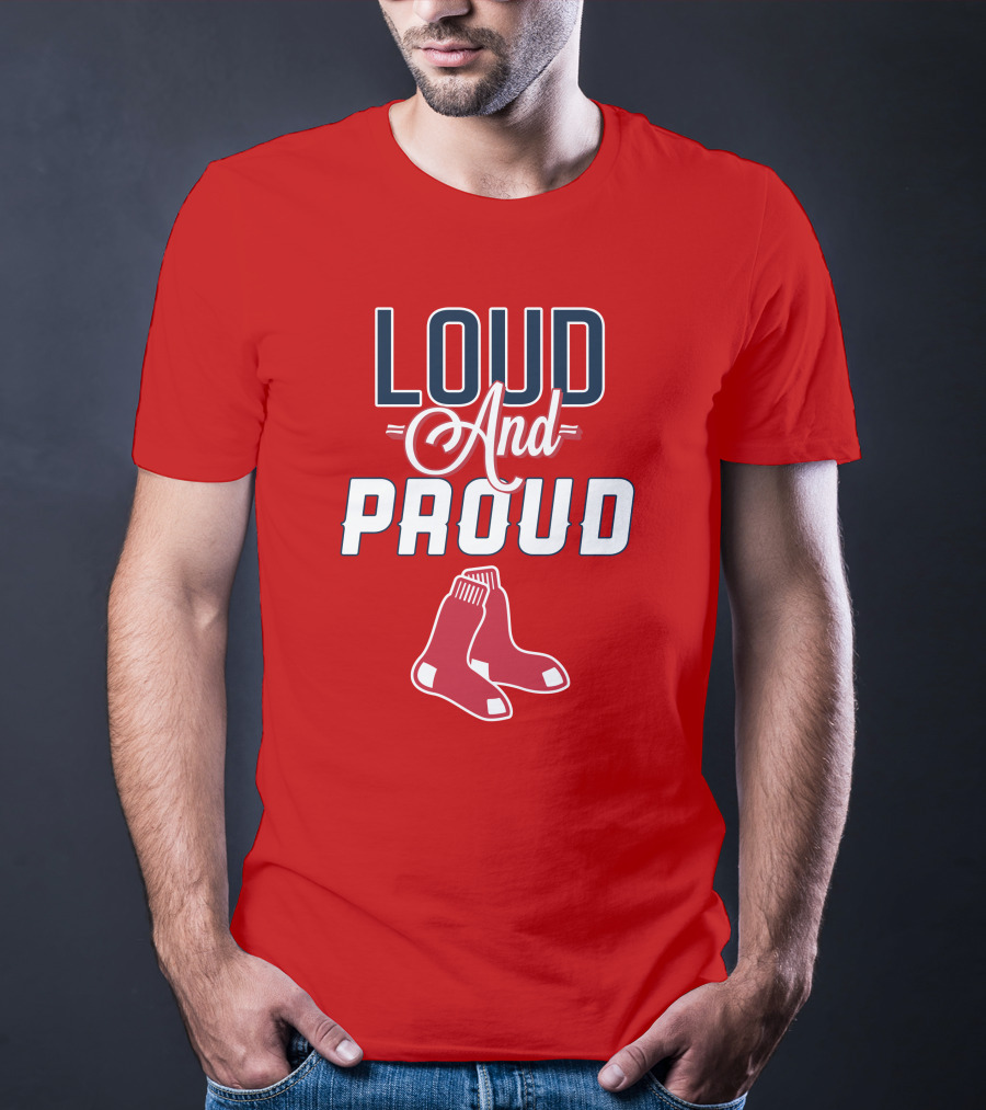 Boston Red Sox Loud And Proud Socks T-Shirt