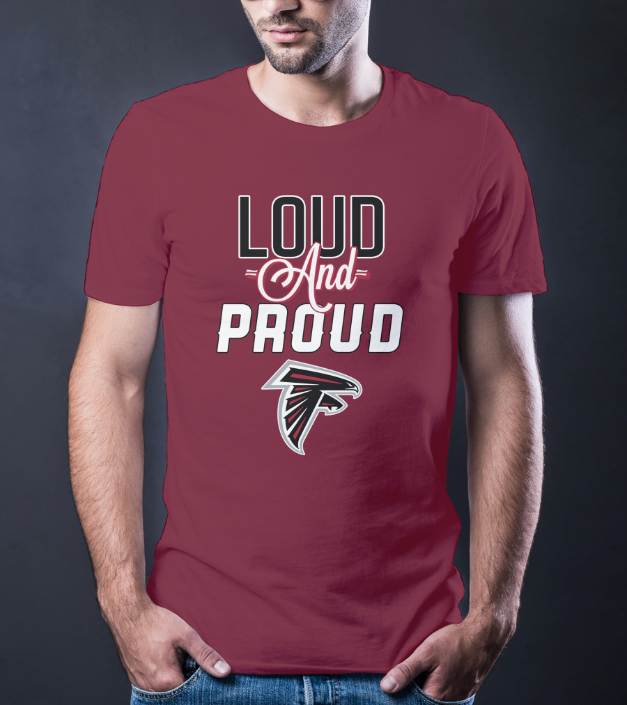 Atlanta Falcons Loud And Proud Fan T-Shirt