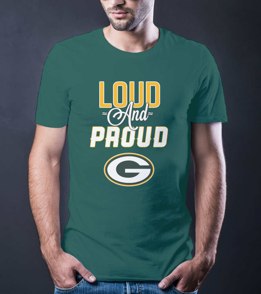 Green Bay Packers Loud And Proud G T-Shirt
