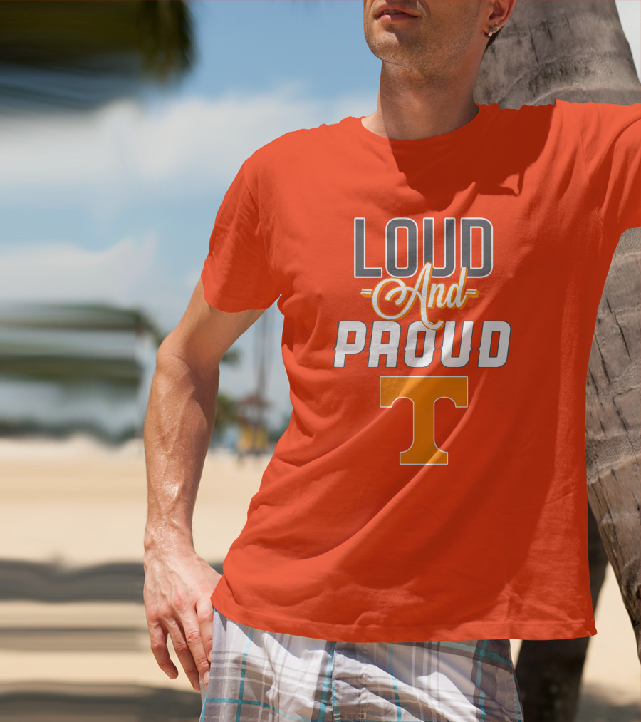 Tennessee Volunteers Loud And Proud T T-Shirt