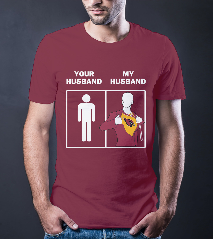 Arizona Cardinals Your Husband My Husband Fan Superhero T-Shirt