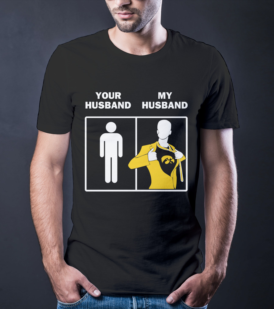 Iowa Hawkeyes Fan Superhero Your Husband My Husband T-Shirt