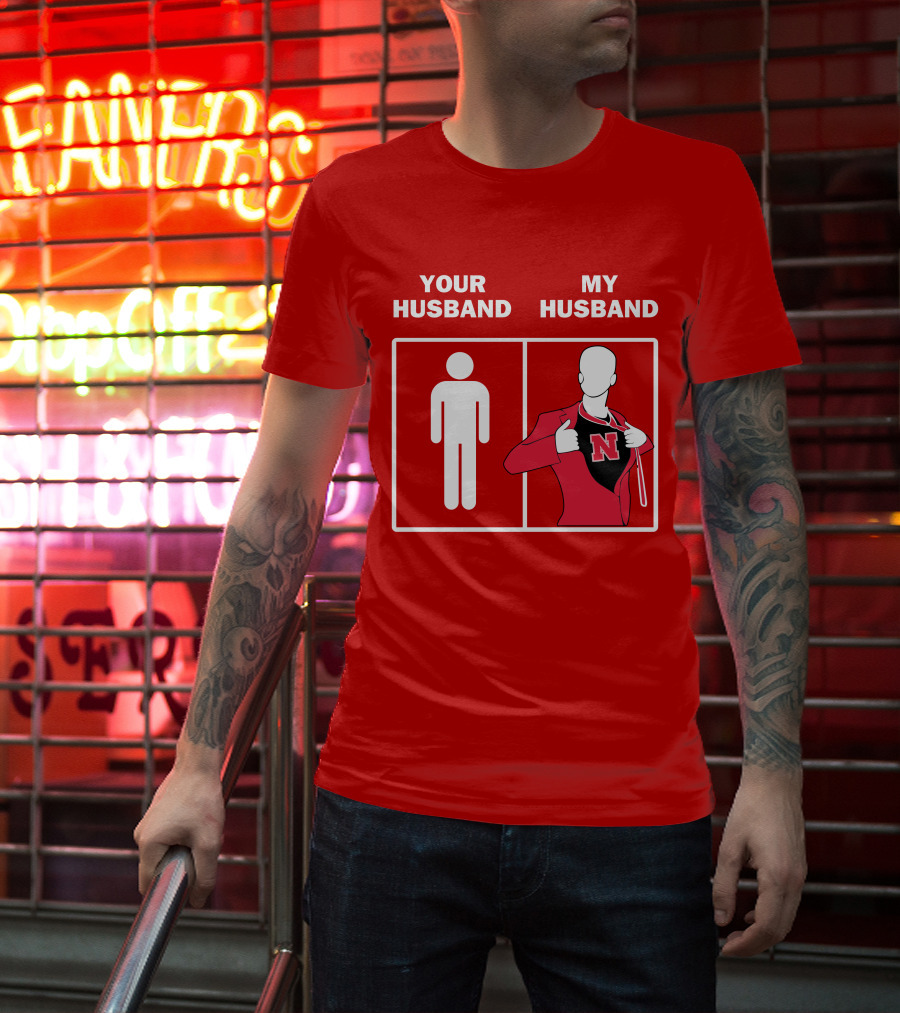 Nebraska Cornhuskers Your Husband My Husband Red Suit Open N T-Shirt