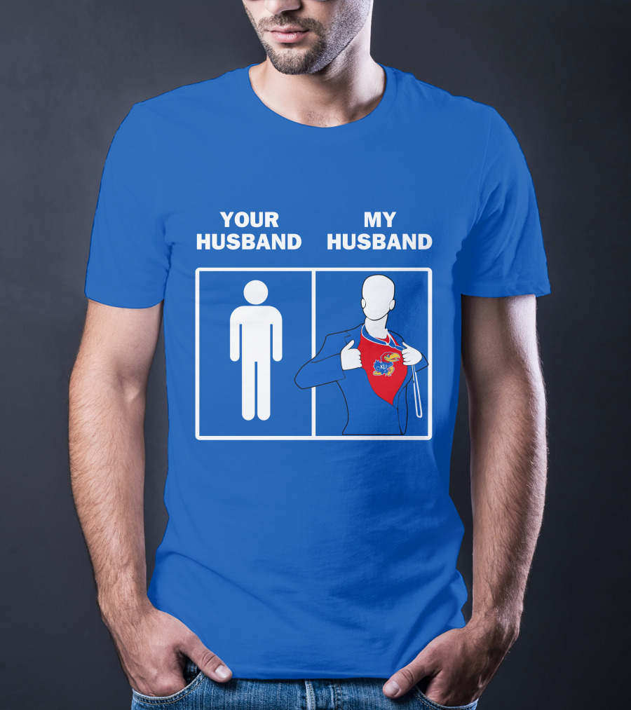 Kansas Jayhawks Your Husband My Husband Super Fan T-Shirt