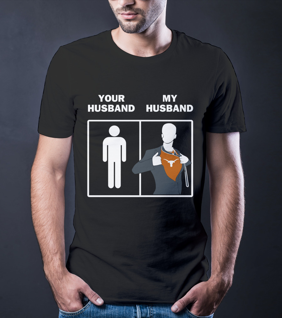 Your Husband My Husband Longhorn Logo Superman Reveal T-Shirt