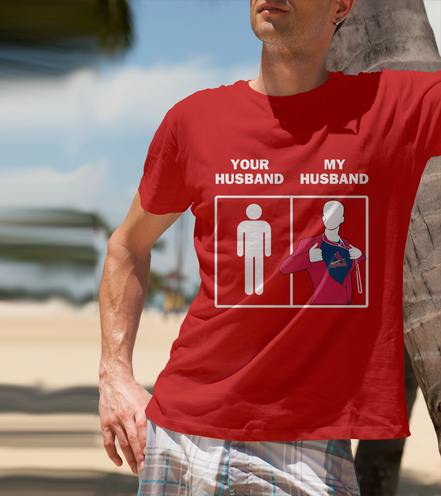 Your Husband My Husband St Louis Cardinals Fan Logo Superman T-Shirt