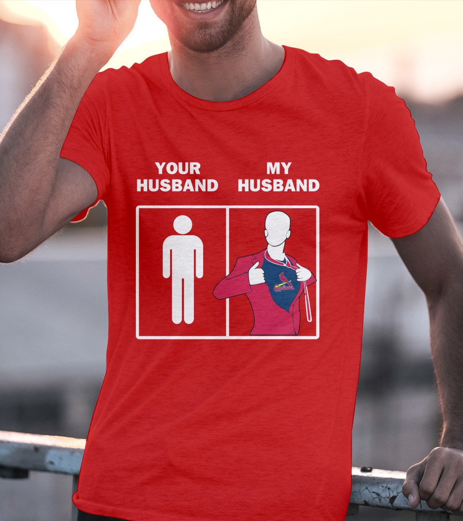 Your Husband My Husband St Louis Cardinals Fan Logo Superman T-Shirt