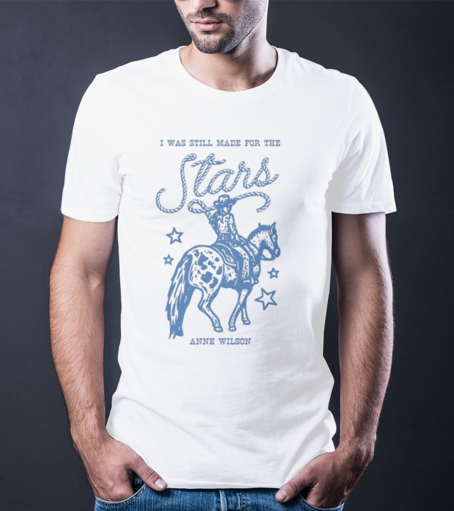I Was Still Made For The Stars Annie Oakley Cowboy Horse Silhouette T-Shirt