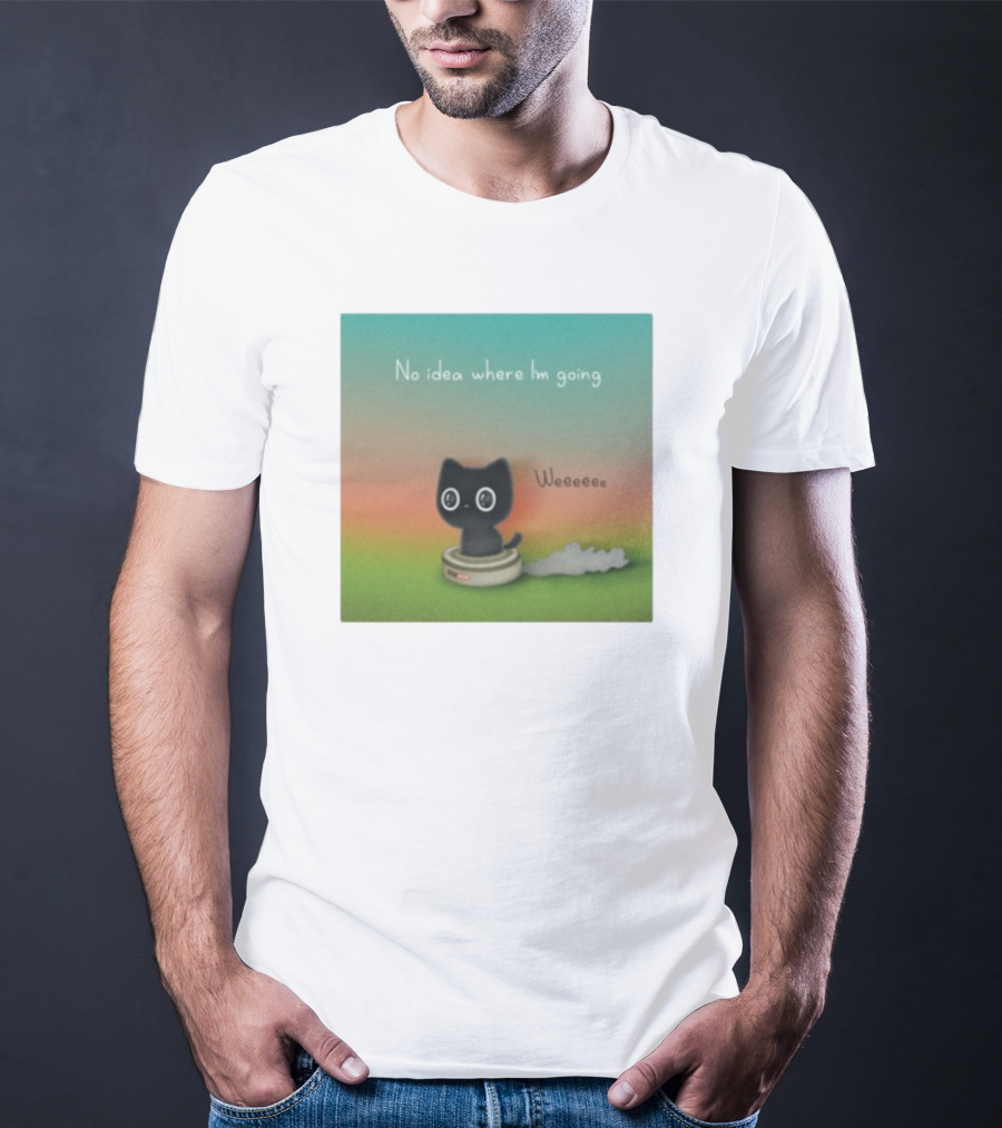 No Idea Where I'm Going Wee Black Cat Riding Robot Vacuum T-Shirt