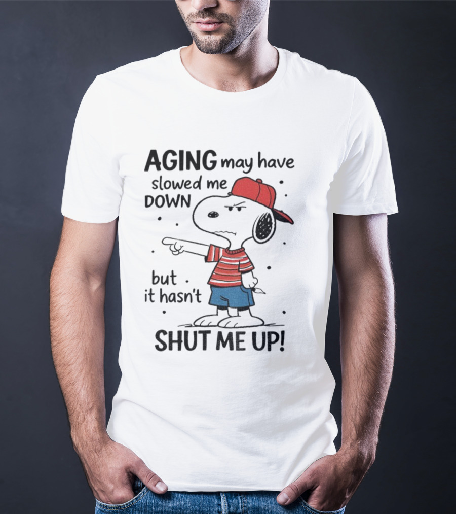 Snoopy Aging May Have Slowed Me Down But It Hasn't Shut Me Up Red Hat Striped Blue Shorts T-Shirt