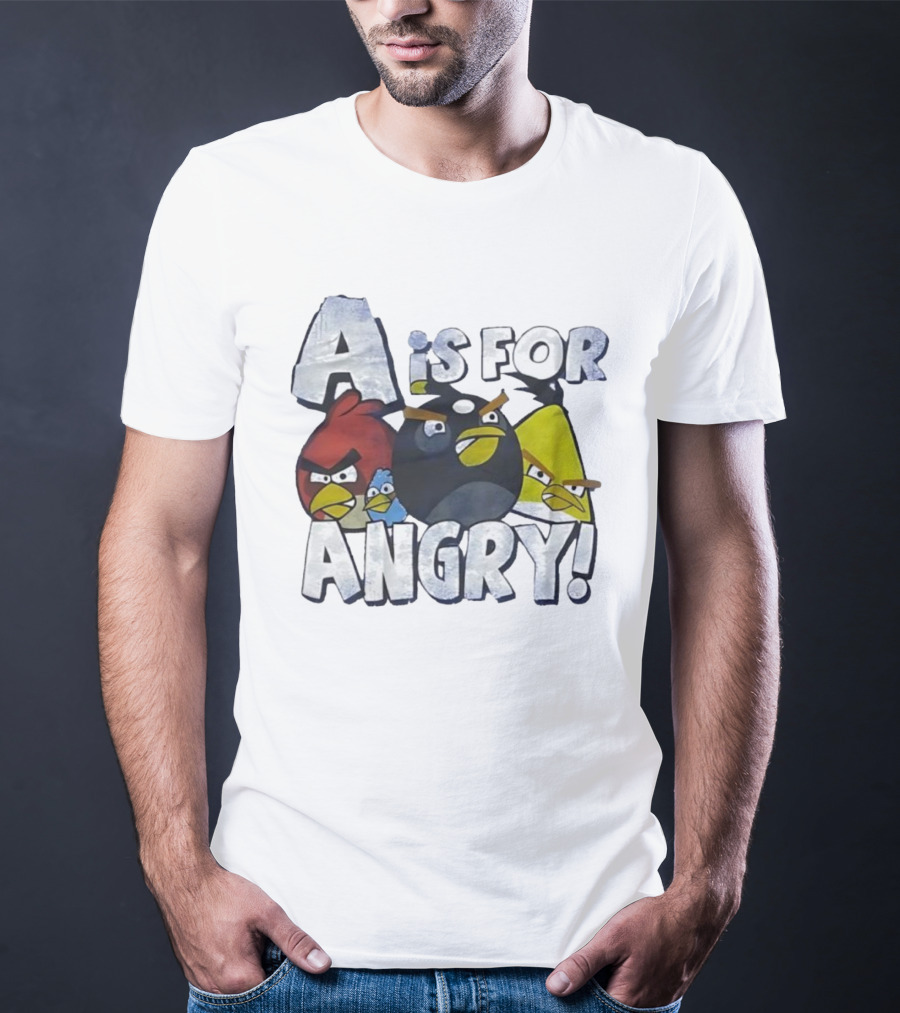 A Is For Angry Birds Characters Text Design T-Shirt