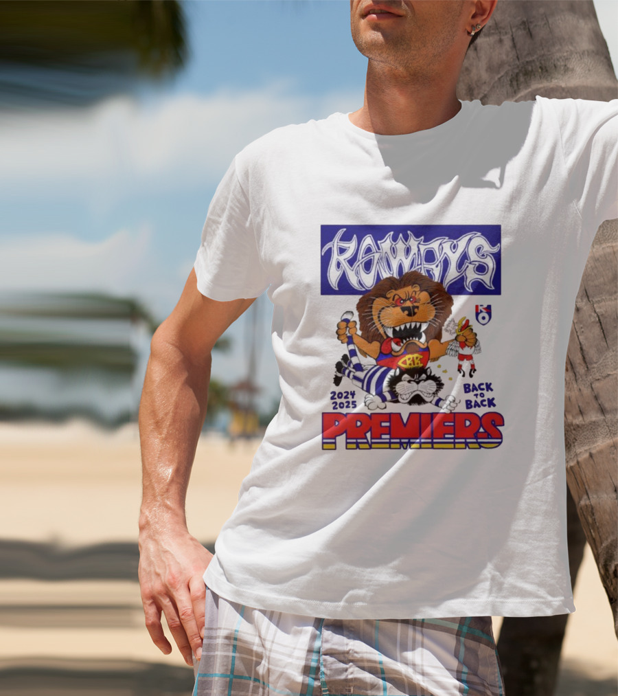 Brisbane Lions Rowdy Premiers 2024 2025 Back To Back T-Shirt