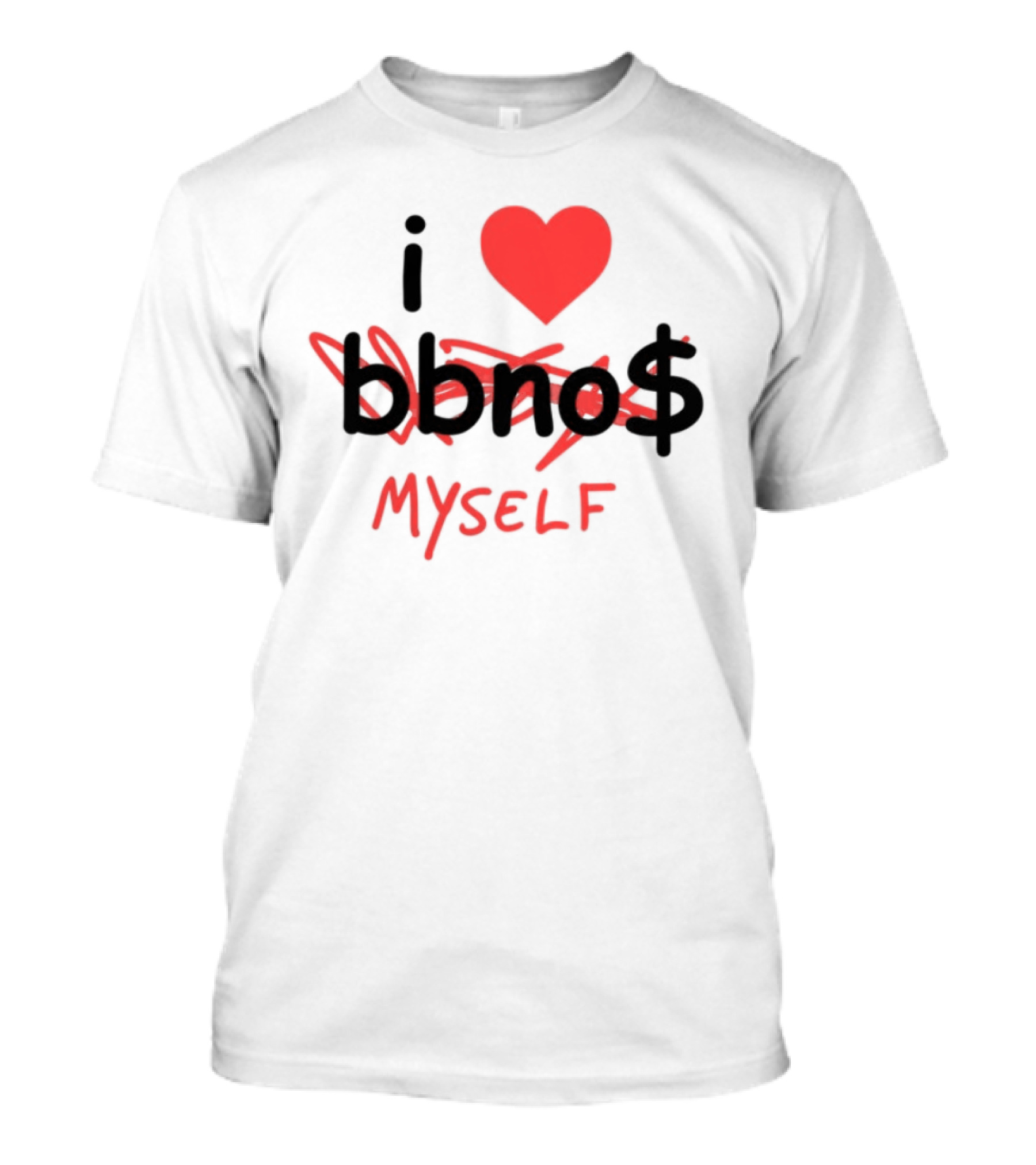 Bbno$ I Heart Myself I Love Myself T-Shirt