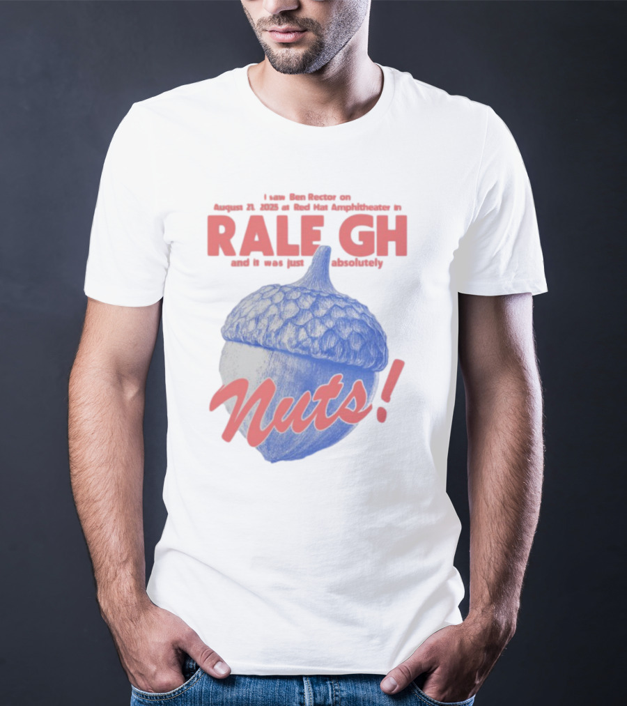 Ben Rector Raleigh Concert August 2023 Red Hat Amphitheater Nuts Acorn T-Shirt