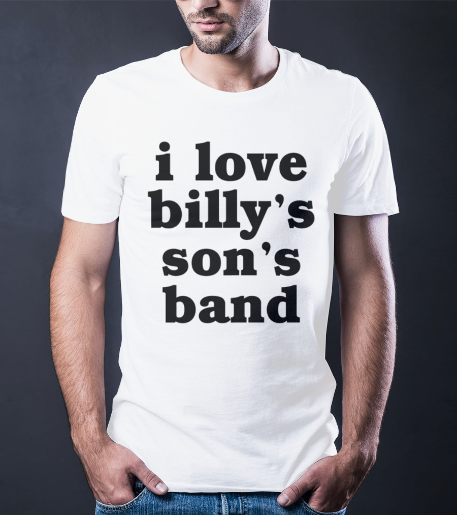 I Love Billy's Son's Band Retro Style Music Enthusiasts T-Shirt