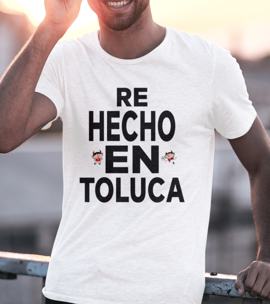 Re Hecho En Toluca Diablo Cartoon Character T-Shirt