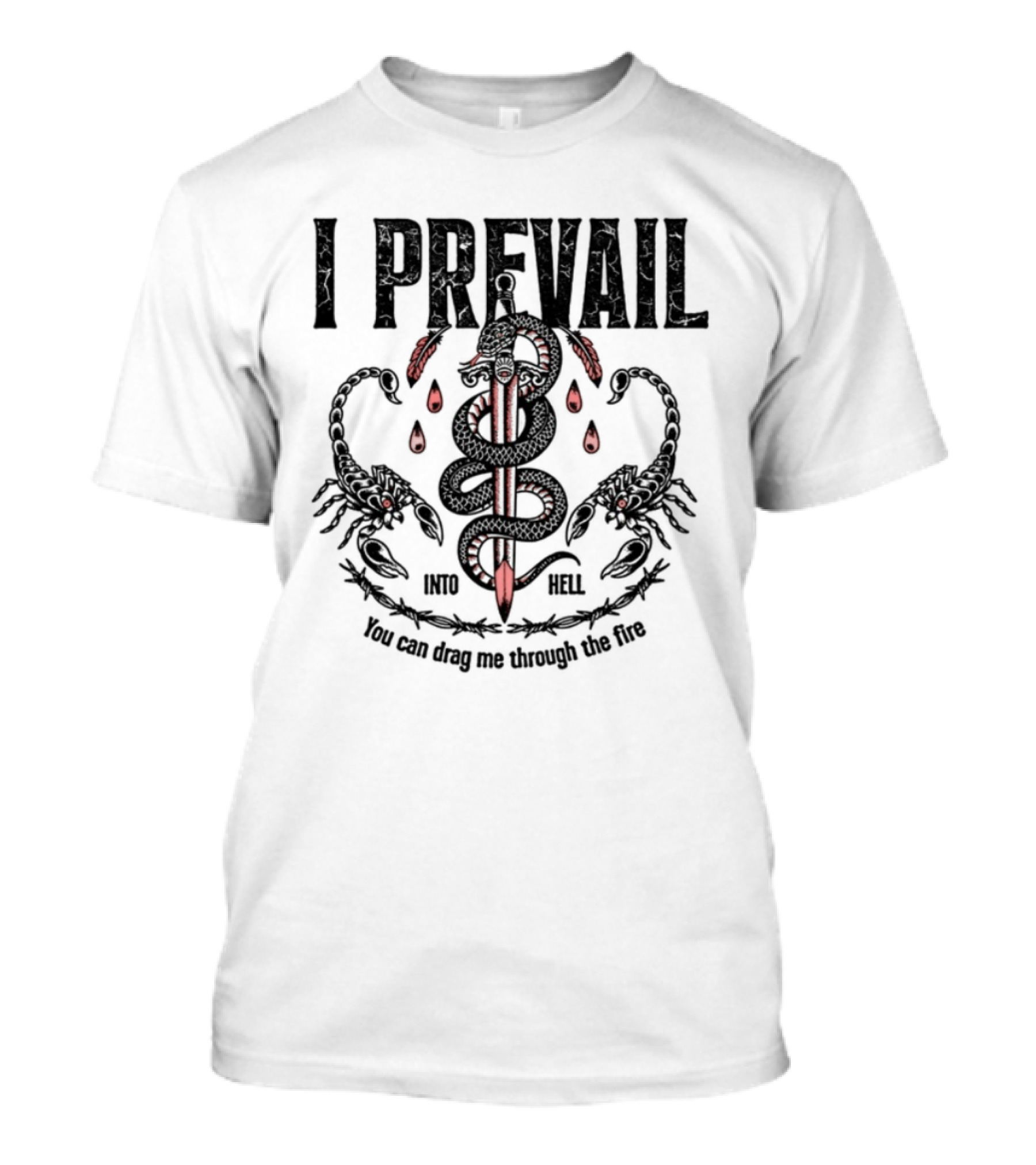I Prevail Into Hell Through The Fire Serpent Caduceus Design T-Shirt