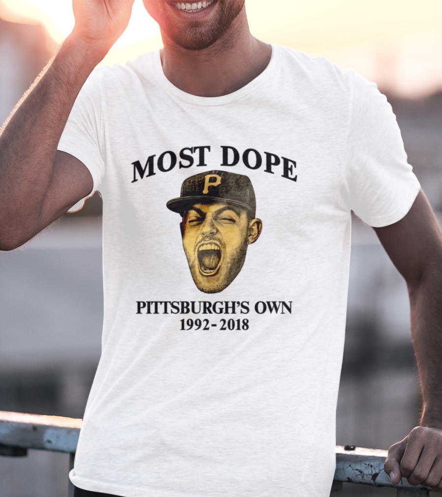 Most Dope Pittsburgh's Own 1992 2018 P Hat Tribute T-Shirt