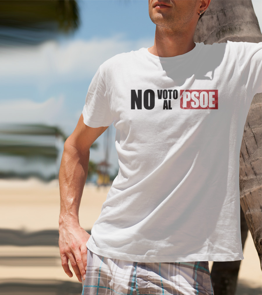 No Voto Al PSOE Political Statement T-Shirt