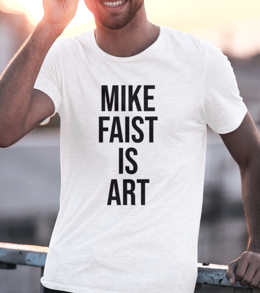 Mike Faist Is Art T-Shirt