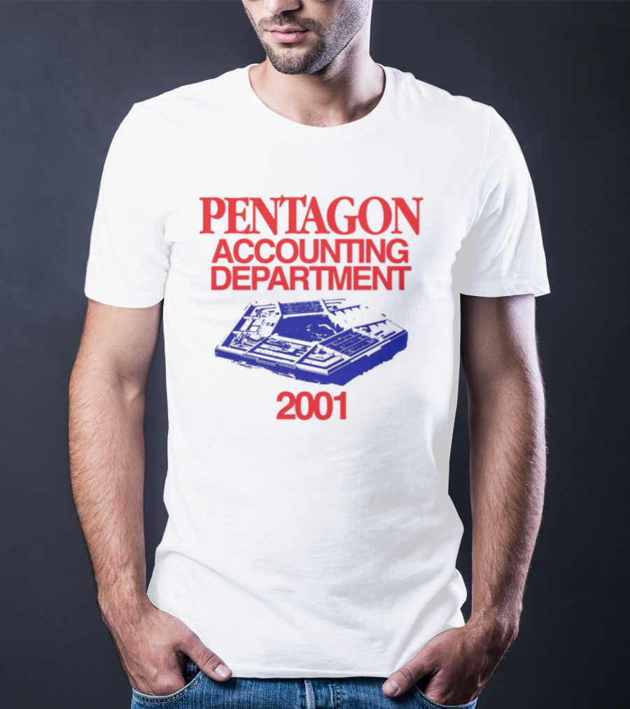 Pentagon Accounting Department 2001 T-Shirt