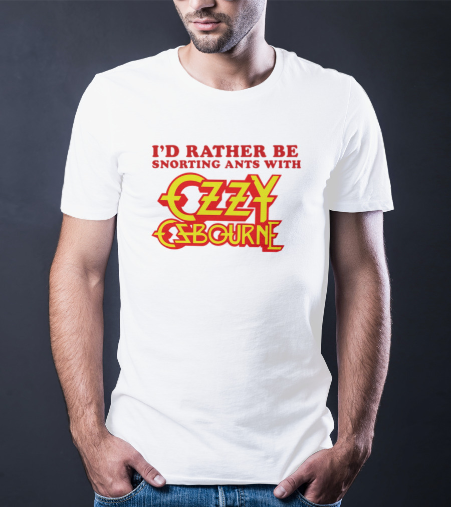 I'd Rather Be Snorting Ants With Ozzy Osbourne Retro Style T-Shirt