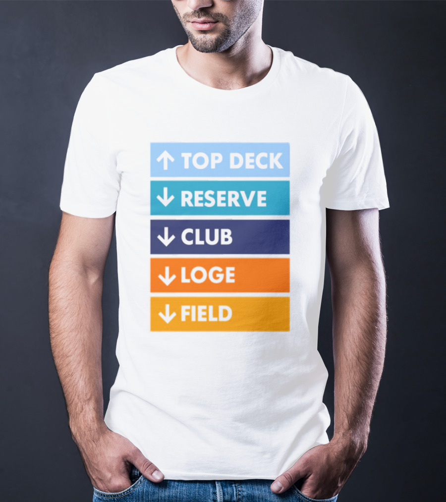 Top Deck Reserve Club Loge Field T-Shirt