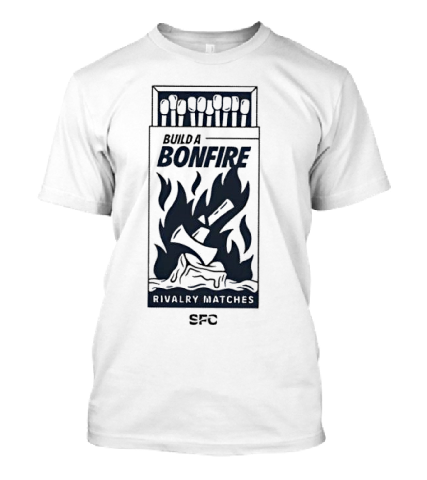 Bonfire Rivalry Matches SFC Build T-Shirt