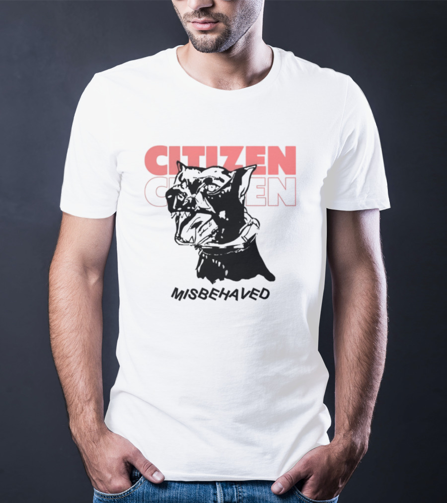 Citizen Misbehaved Classic Drama Iconic Style T-Shirt